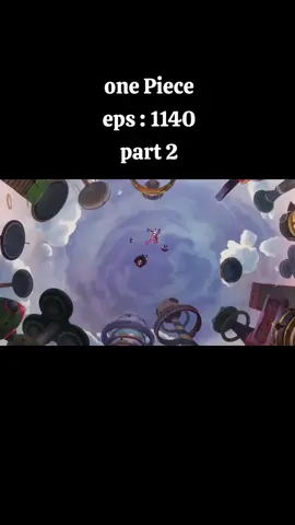 one Piece eps : 1140 #onepiece#fyp#animeku 