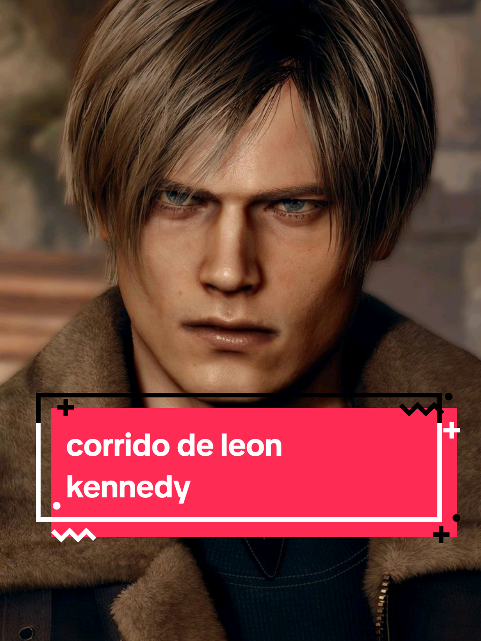 escribi un corrido de leon s kennedy de resident evil.. #leonkennedy #leonkennedyedit #corridostumbados #corridos 