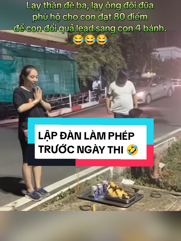 Lạy thần đề ba, lạy ông đôi đũa, phù hộ cho con đạt 80 điểm để con đổi quả lead sang con 4 bánh. 😂😂😂 #xuhuong #hoclaixe #thanhbinhdaylai #daylaixe #typ 
