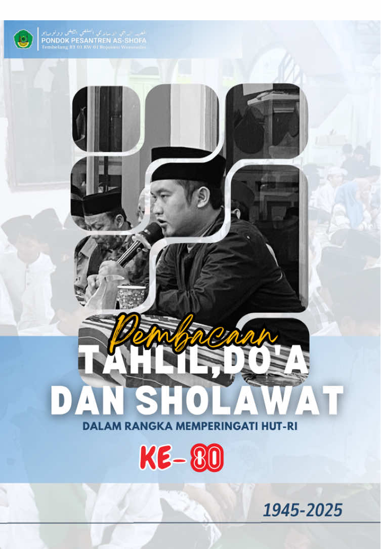 Pembacaan tahlil, do’a & sholawat bersama, dalam rangka menyambut HUT RI KE- 80 #wonosobo #ppasshofatembelang #santri #santrikeren #indonesia #hutri80 