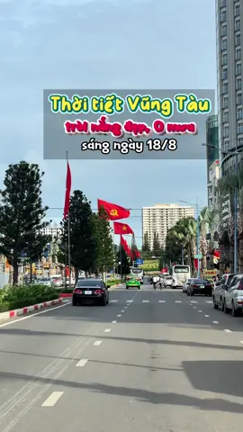 Thời tiết Vũng Tàu sáng 18/8 trời nắng đẹp #thoitietvungtau #thoitiet #dulichvungtau #vungtaubeach #reviewvungtau72 