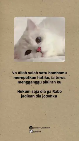 hukum dia ya Allah jadikan dia jodohku 🙂‍↕️ #qoutesrendom #fyppppppppppppppp 