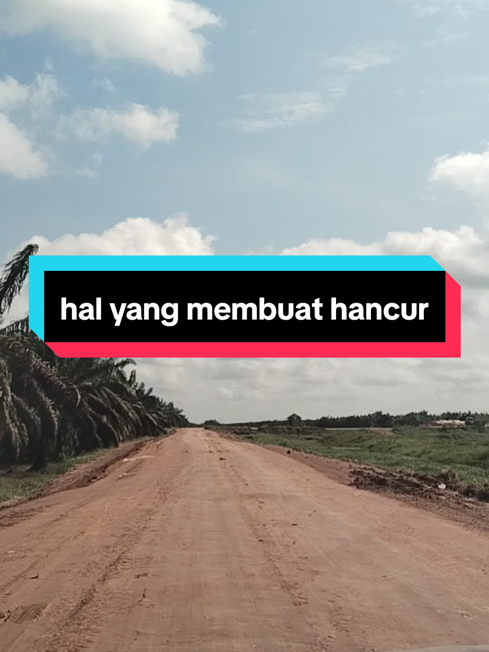 apa yang membuat manusia hancur?