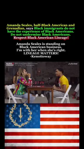 Amanda Seales, half-Black American and  Grenadian, says Black immigrants do not  have the experience of Black Americans.  Do not undermine Black Americans.  Respect Black American Lineage! Amanda Seales is standing on  Black American business.  I’m with her when she’s right. LINEAGE MATTERS! #amandaseales #fba #ados #AmericanIndian #panafrican  