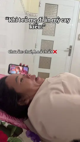 Mỳ cay ngon lắm mẹ ơi 