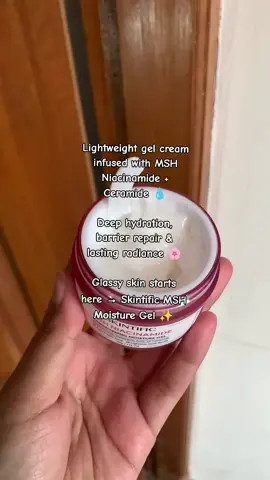 Hydration + brightening in one jar 💕 The moisturizer that feels like silk, works like science 🧴 #glassskin  everyday ✨ #skintific  #mshniacinamide  #moisturegel  #glowingskin  #HealthySkinGlow  #glassskin #rutinitas #skincareroutine #skintificid #fyp #trendingsong 