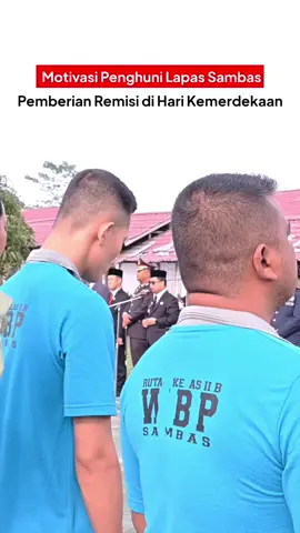 Bupati Sambas H. Satono memberikan semangat dan motivasi kepada Warga Binaan LP Sambas di hari Kemerdekaan