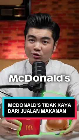 McDonald's bukan kaya dari jual makanan tapi dari .... #miliardermudaindonesia #semuabisaditiktok #serunyabelajar 