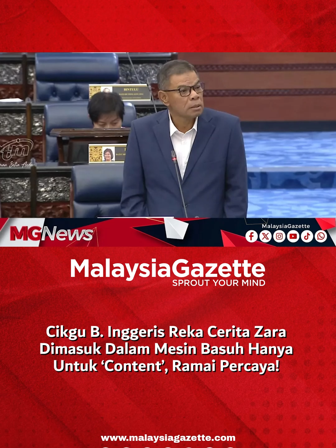 Cikgu B. Inggeris Reka Cerita Zara Dimasuk Dalam Mesin Basuh Hanya Untuk ‘Content’, Ramai Percaya!  #malaysiagazette #zaraqairina #dewanrakyat