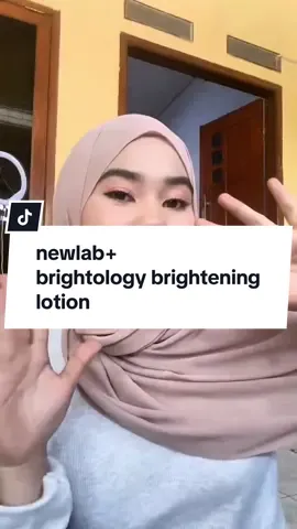 lotion tergong yang pernah aku cobain nih 🫶🏻❤️ #newlab #newlabbrightlogy #brightening #brighteninglotion #beranda 