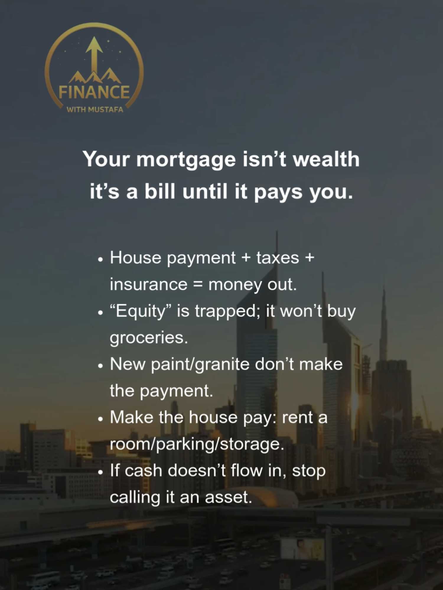 Your Mortgage Is a Bill — Not Wealth. Most people call their mortgage an asset. Truth? It’s just a bill — unless you make it pay you. Do you agree? Or is a house always an asset no matter what?” #FinanceWithMustafa #MoneyDebate #CashFlowOverFlex #RealEstateTruth #WealthDiscipline