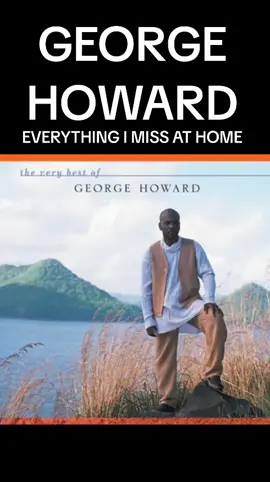 #georgehoward #everythingimissathome #smoothjazz #viral #foryou 
