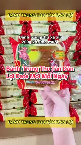 Khui thùng bánh cùng em nha🫶🏻 bánh trung thu Tân Dân Lợi 200g nướng dẻo đủ vị ạ 🥮 #banhtrungthutandanloi71 #banhtrungthu #xuhuong #mooncake 
