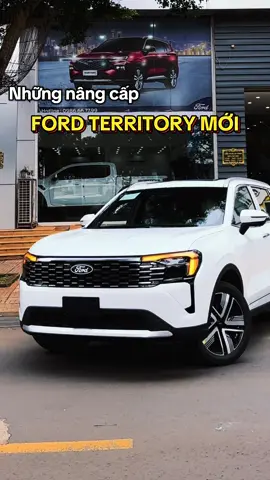 NHỮNG NÂNG CẤP TRÊN TERRITORY PHIÊN BẢN MỚI 2025. Mang lại trải nghiệm mới cho khách hàng 🛞  #FordTerritoryMoi #DiToiTraiNghiemMoi #Lestgo #xuhuong #territory2026