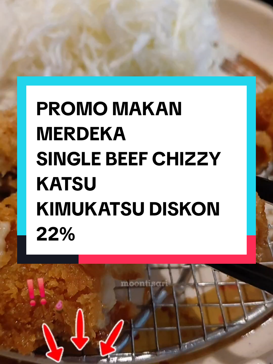buruan rek beli vouchernya sekarang mumpung ada PROMO MAKAN MERDEKA di KIMUKATSU. Single beef chizzy katsu  ini kl beli langsung ke outlet 96ribuan tapi kalau kalian beli dari video tiktok ini jadi 70ribuan ini sdh termasuk pajak loh.  cara dapatin promonya: ✅️ Klik tag lokasi di pojok kiri bawah video ini ✅️ pilih menu yang kalian mau ✅️ klik beli ✅️ lalu bayar ✅️ tukar voucher ke outlet kimukatsu TERDEKAT #goacademydining #promomakanmerdeka #kimukatsu #jelajahbegah #japanesefood 