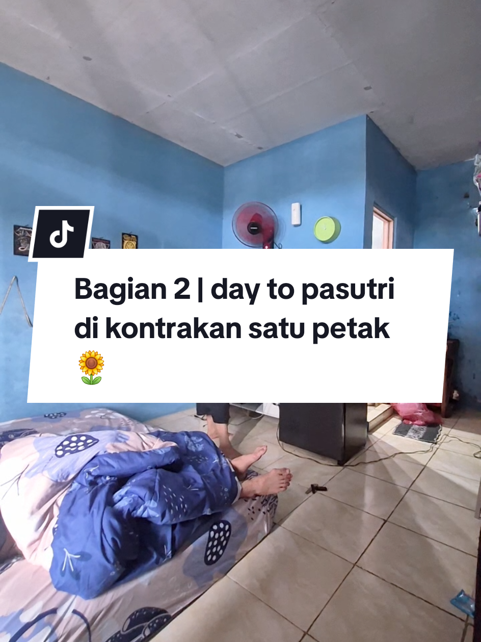 Bagian 2 | di kontrakan satu petak gpp banget asalkan hidup berdua dan kelak sama anak kita🩶 #dayinmylife #pasutrimuda #Vlog 