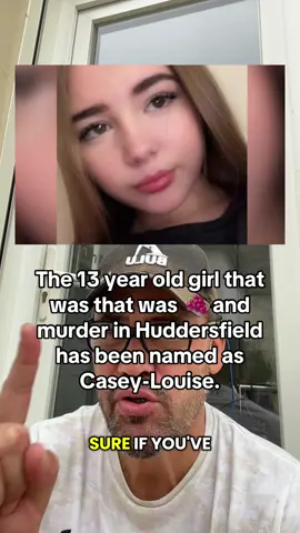 The 13 year old girl that was that was 🍇 and murder in Huddersfield has been named as Casey-Louise. A 16-year-old was arrested for suspicion of murder and 🍇 he was later bailed. #huddersfield #england #british #justice #awerness 