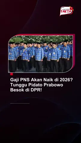 Gaji PNS Akan Naik di 2026? Tunggu Pidato Prabowo Besok di DPR! #gajipns #pns #prabowo #dpr #beritatiktok 