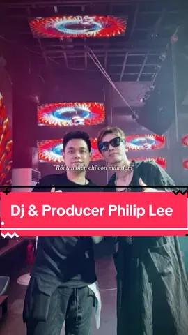 Lần đầu đứng chung sân khấu với Ngài Philip Lee - Đệ ruột DJ Thái Hoàng😎😎#newmdmclub #mcnhatthien #djphiliplee #hottiktok_xuhuong 