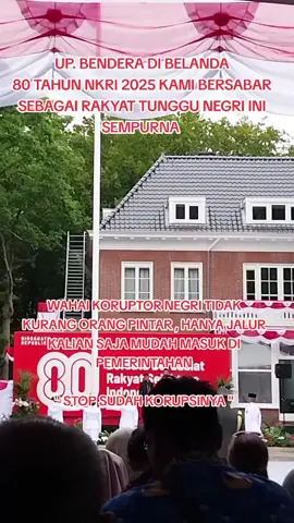 INDONESIA 80 TAHUN NKRI 2025  #indonesia  #indonesia🇮🇩  #belanda  #belanda🇳🇱 