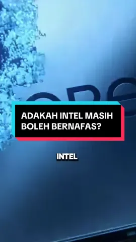 Adakah Intel masih boleh bernafas?  18/8/2025 #bukuwangfiatnazri #kuasaiekonomikuasadalamtangan #ekonomi #kopitiameconomics 