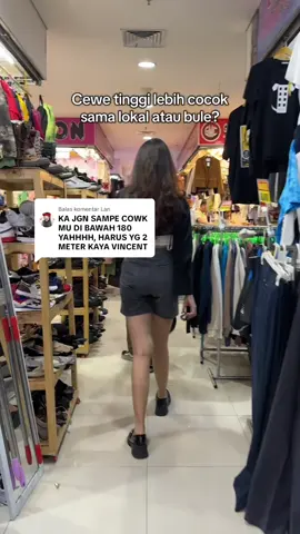 Membalas @Lan JADI SAMA VINCENT APA BULE 😔 #fyppppppppppppppppppppppp #jointrend #tallgirls #cewetinggi #cewektinggi 