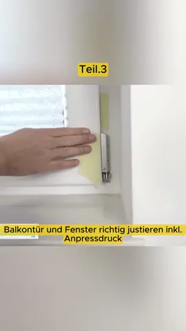 Balkontür und Fenster richtig justieren inkl #fyp #viral #video #homedecor #viralvideo 
