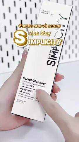 Mấy ông con trai múc liền combo này nha êm lắm  #suaruamatnam #serumtrangdanam #menstaysimplicity #viral #xuhuong 