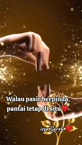 #walau pasir berpinda #story bucin ❤️🌷