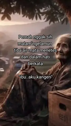 #rinduibu #kehilangan #ingatibu #katakata #sedih #ibu #doaibu #motivasi #katahati #fyp