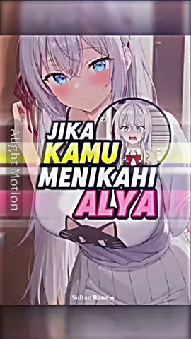 day | 19  ALYA PUNYA SIAPA NI 🤭  #alya #anime #animeedit #alightmotion #sultanranz 