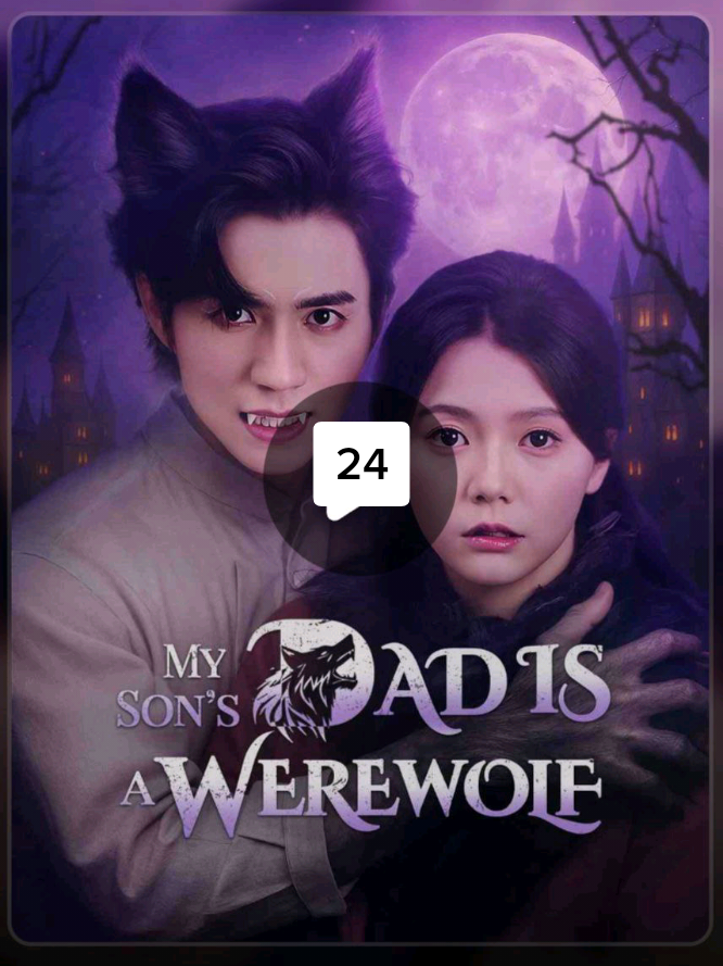 Episode 24 - Ayah Anakku Ternyata serigala 🐺
