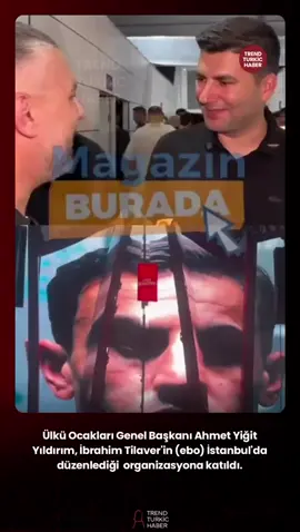 Ülkü Ocakları Genel Başkanı Ahmet Yiğit Yıldırım, İbrahim Tilaver'in (ebo) İstanbul'da düzenlediği organizasyona katıldı. • Yıldırım, gençlerin yanında olduklarını belirtti. #ebo 