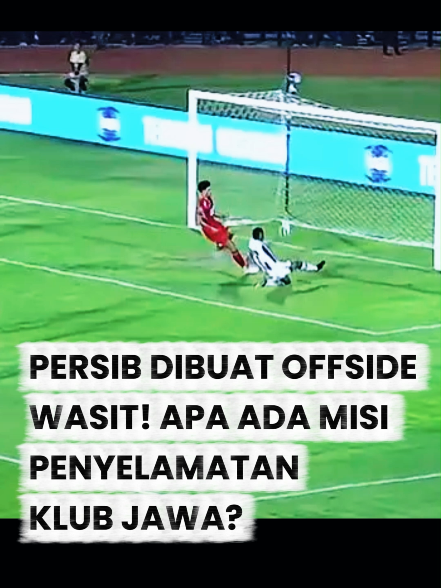 Persib Bandung Kalah 2:1 lawan tim promosi Persijap Jepara! Wasitnya buat persib offside terus. Apa ada misi penyelamatan klub jawa?!  #persib #persijapjepara #superleague #sepakbolaindonesia #fyp 