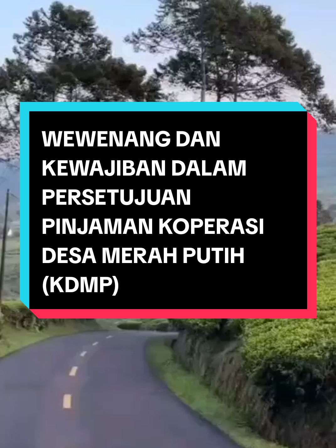 Wewenang dan Kewajiban Persetujuan Pinjaman KDMP #kopdes #2026 #2025 #dd #DESA 