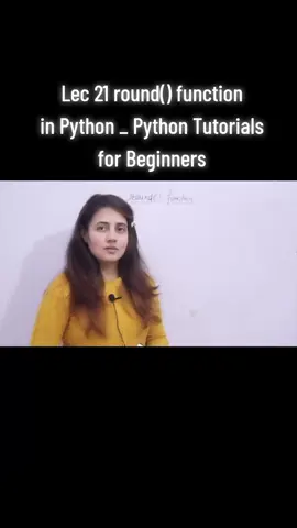 Lec 21 round() function in Python _ Python Tutorials for Beginners #Python #RoundFunction #PythonForBeginners #LearnPython #PythonTutorial