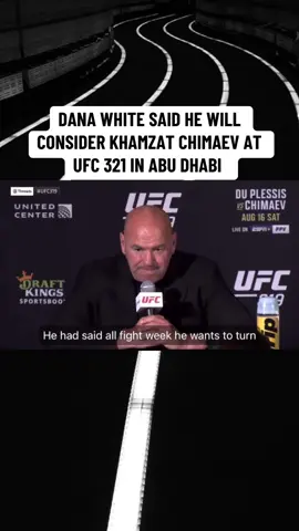 DANA WHITE SAID HE WILL CONSIDER KHAMZAT CHIMAEV AT UFC 321 IN ABU DHABI  #danawhite #ufc321 #khamzatchimaev #chimaev #abudhabi 