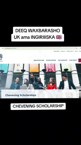 DEEQ WAXBARASHO OO ay bixinayso DOWLADA INGIRIISKA (Chevening)