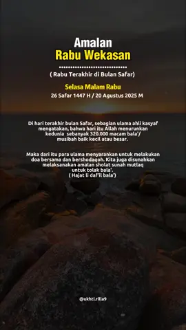 #CapCut Amalan Rabu Wekasan, Rabu terakhir di bulan Safar, besok malam ( 20 Agustus 2025 ) #rabuwekasan #amalan #dzikir #foryou 