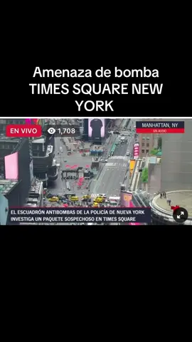 📌 Evacúan Times Square en Nueva York por amenaza de bomba: La policía investiga un paquete sospechoso en la icónica plaza neoyorquina. #nyc #timesquare #bomba #amenazadebomba #noticia 