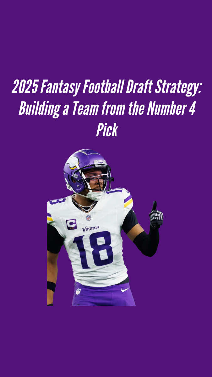 2025 Fantasy Football Draft Strategy: Building a Team from the Number 4 Pick #fantasyfootball2025 #nflfantasy #fantasyfootballtips #fantasyadvice 