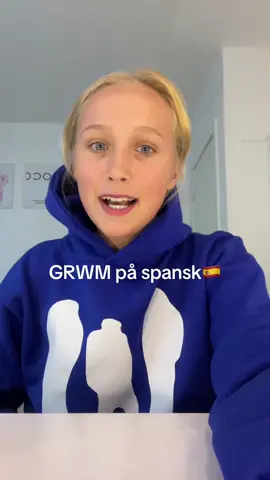 Grwm på spansk🇪🇸🇪🇸 #grwm #foryou #foryoupage #viral #blowthisup 