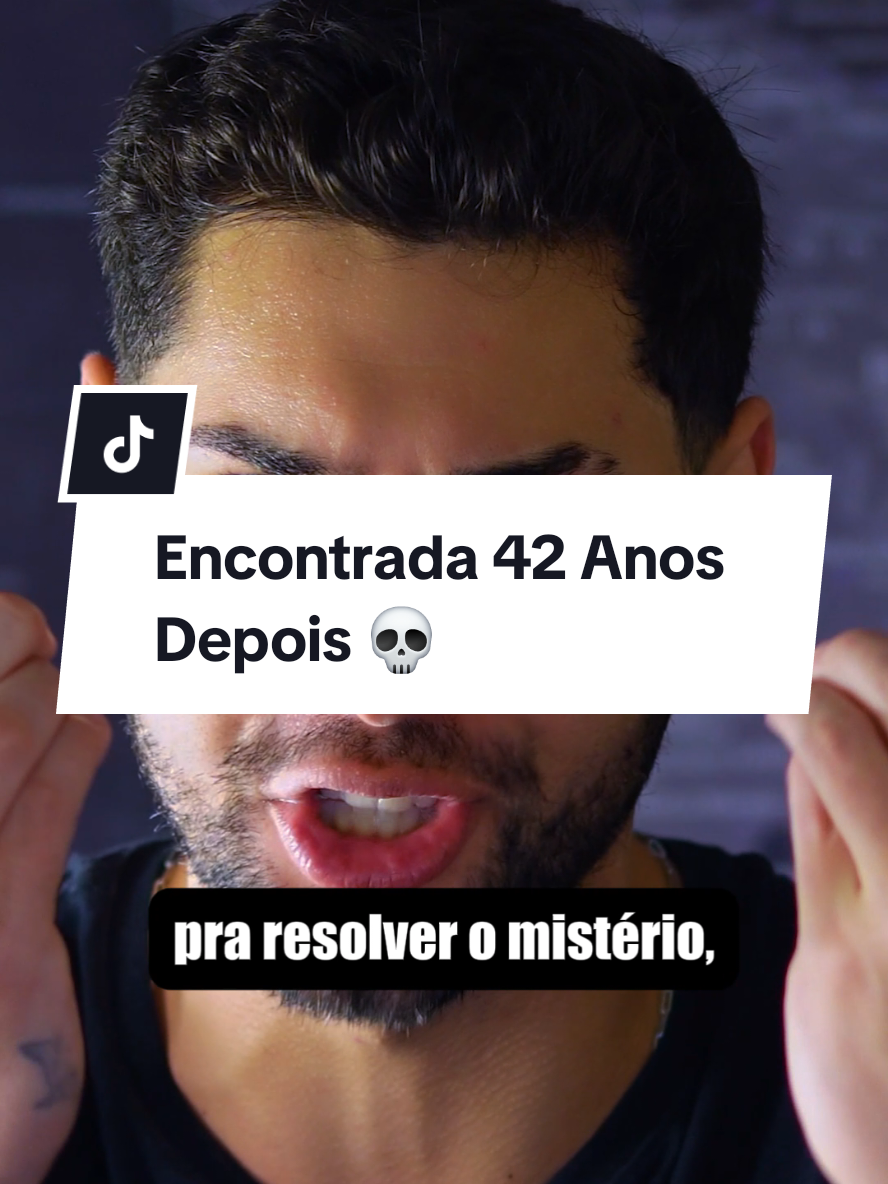 Encontrada 42 Anos Depois 💀
