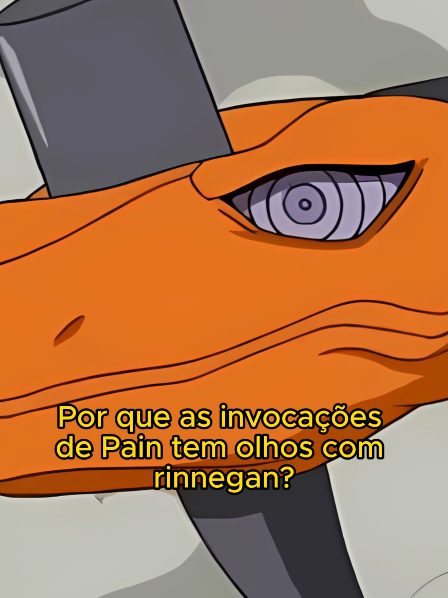 POR QUE AS INVOCAÇÕES DE PAIN TEM OLHOS COM RINNEGAN? #anime #animes #animefyp #animeedit #animetiktok #animestiktok #naruto #narutoshippuden #konoha #konohagakure #ninja #jutsu #shinobi #invocação #kuchiyose #kuchiyosenojutsu #hanzo #hanzodasalamandra #danzo #danzoshimura #danzou #danzoushimura #hanzoudasalamandra #rinnegan #gedomazo #gedoumazou #chakra #bastão #caminhoexterior #energiavital #vitalidade #mobilidade #magro #transmissor #pain #seiscaminhos #seiscaminhosdepain #yahiko #yahikoakatski #nagatoakatsuki #máquina #transmissor #receptor #visão #akatsuki #hanzou #dojutsu #hogoromo #hagoromootsutsuki #sábiodosseiscaminhos