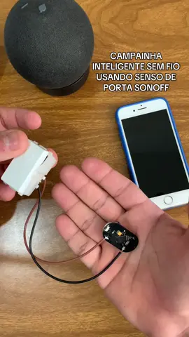 SIGA-ME QUE BREVE VOU POSTAR O TUTORIAL DE COMO FAZER ESSA CAMPAINHA 🛎️  . . . #sonoff #alexabr #casainteligentecomalexa #alexa #dica 