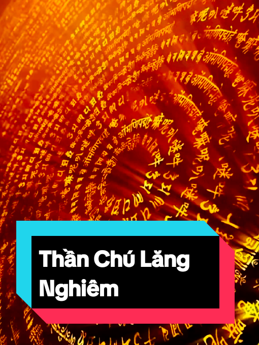 Thần Chú Lăng nghiêm #phatphap #chulangnghiem #tamlinhtinhthuc 