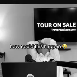 how did bro fumble this 🥀🥀🥀 (twitch: trevorwallace) - tour dates ⤵️ - Ontario, CA - 9.1.25 Hermosa Beach, CA - 9.3.25 Portland, OR - 9.5.25 - 9.7.25 Dayton, OH - 9.19-25 - 9.21.25 - Las Vegas, NV - 9.26.25 Charleston, SC - 10.9.25 Atlanta, GA - 10.10.25 Jacksonville, FL - 10.11.25 Tampa, FL - 10.12.25 Tallahassee, FL - 10.13.25 Sarasota, FL - 10.14.25 Fort Myers, FL - 10.15.25 Fort Lauderdale, FL - 10.17.25 Orlando, FL - 10.18.25 New York, NY - 11.8.25 Salt Lake City, UT - 12.6.25 Boise, ID - 12.7.25 Nashville, TN - 1.8.26 Louisville, KY - 1.9.26 Cleveland, OH - 1.10.26 Los Angeles, CA - 1.16.26 Ventura, CA - 1.17.26 San Luis Obispo, CA - 1.18.26 Bakersfield, CA - 1.21.26 Fresno, CA - 1.22.26 (see u there Jesus) Oakland, CA - 1.23.26 Sacramento, CA - 1.24.26 Reno, NV - 1.25.26 Austin, TX - 2.13.26 Grand Prairie, TX - 2.15.26 Tulsa, OK - 2.17.26 Oklahoma City, OK - 2.18.26 Kansas City, MO - 2.19.26 St Louis, MO - 2.20.26 Memphis, TN - 2.21.26 Birmingham, AL - 2.22.26 Cheyenne, WY - 3.5.26 Denver, CO - 3.6.26 Colorado Springs, CO - 3.7.26 Red Bank, NJ - 3.19.26 Huntington, NY - 3.20.26 Boston, MA - 3.21.26 trevorwallace(dot)com