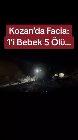 Kozan’da Facia: 1’i Bebek 5 Ölü… Adana’nın Kozan ilçesi Marankeçili bölgesinde meydana gelen trafik kazasında otomobilin uçuruma yuvarlanması sonucu aynı aileden 5 kişi yaşamını yitirdi. Kazada, araç sürücüsü Engin Eldaş ile birlikte Selvihan Balta, Duygu Yılmaz, Fatma Eldaş ve 4 yaşındaki Defne Yılmaz hayatını kaybetti #adana #kozan #kozanilçesi #trafikkazası #facia          @Hüseyin bayrak 