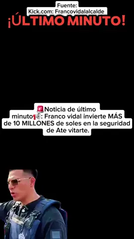 🚨Franco vidal invierte +de10Millones de soles🚨#noticiastiktok 📢para la seguridad de Ate vitarte!! #limaperú🇵🇪 #ultimominuto #francovidalalcalde #tiktokviral 