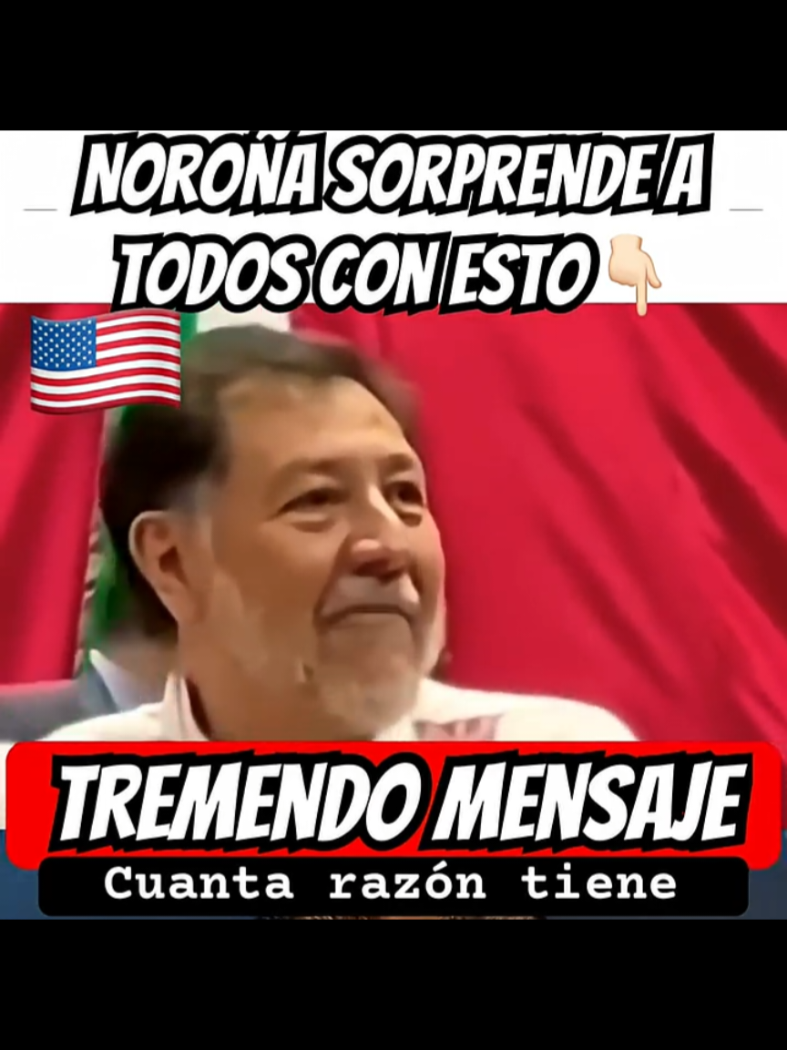 #NoroñaPresidente  #Noroña  #Patriota 